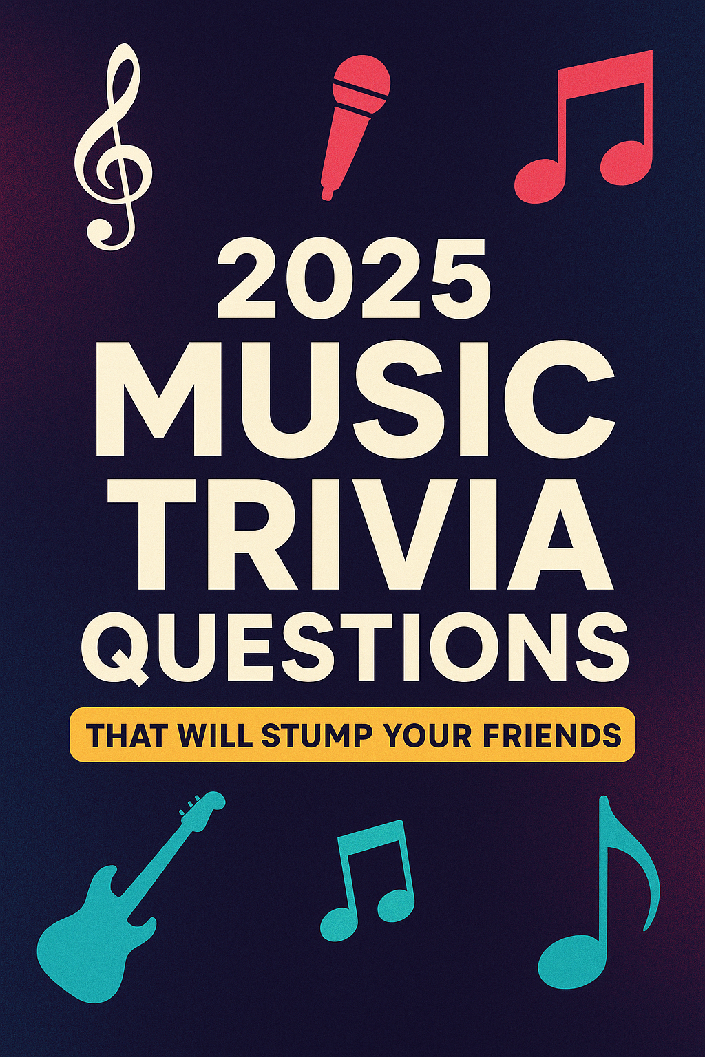 2025 Music Trivia Questions That Will Stump Your Friends