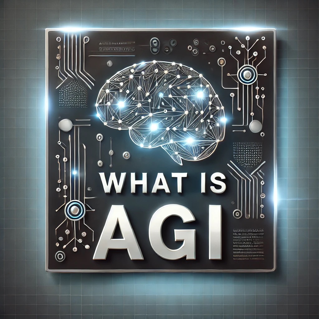 What is AGI: A Guide to Artificial General Intelligence